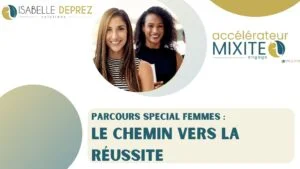Le chemin vers la réussite, pour les femmes