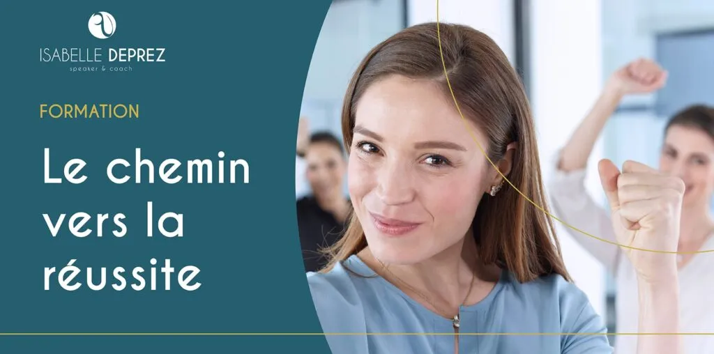 Le chemin vers la réussite