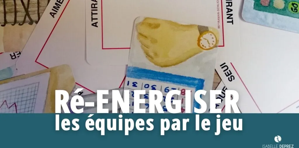 Ré-énergiser par le jeu