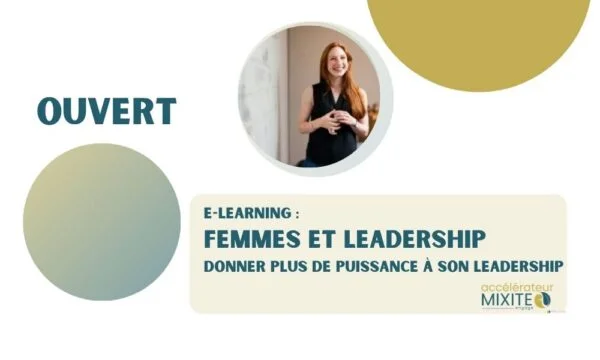 Femmes et Leadership : Donner plus de puissance à son leadership